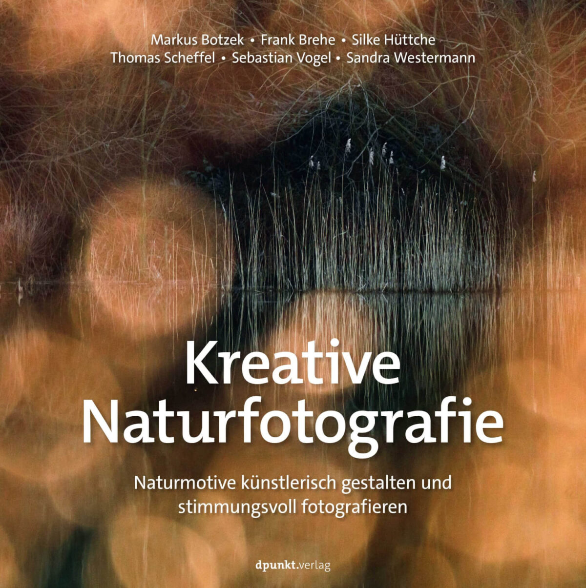 Buchrezension «Kreative Naturfotografie» aus dem dpunkt Verlag.